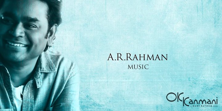 AR Rahman OK Kanmani