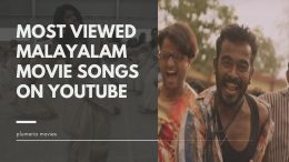 Most viewed Malayalam movie songs on youtube